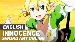 Sword Art Online  quotInnocencequot FULL Opening  ENGLISH ver  AmaLee [upl. by Santoro]