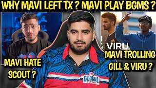 MAVI HATE SCOUT  😱 WHY MAVI LEFT TX 🤯 WHY MAVI NOT PLAYING BGMS 💔 MAVI TROLL GILL amp VIRU 😂 [upl. by Thalia29]