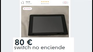 Compro una Nintendo Switch por 80€ Funcionará [upl. by Ahkeber81]