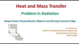 Radiation  Shape Factor  Perpendicular Rectangles do not Sharing Common Edge [upl. by Anoel]