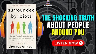 Surrounded by IDIOTS by Thomas Erikson  Audiobook Book summary in English [upl. by Notsuoh]