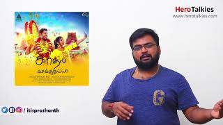 Kadhal Kasakuthaiya review by prashanth [upl. by Clerissa332]