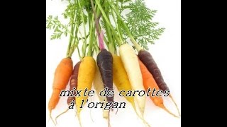 recette facile  mixte de carottes à lorigan [upl. by Odnalro]