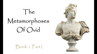 The Metamorphoses Ovid Audiobook  Book 1 Part 1 [upl. by Lynnelle]