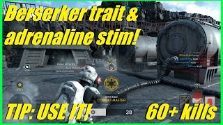 Star Wars Battlefront TIP Use Adrenaline stim amp Berserker trait  60 kills No heroes [upl. by Baptista]