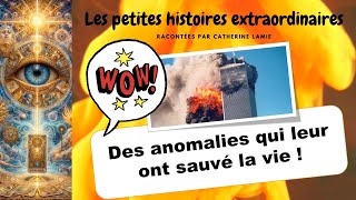 11 SEPTEMBRE  ANOMALIES ET VIES SAUVÉES [upl. by Elatsyrc947]