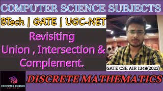 Discrete Mathematics  8 Revisiting Union  Intersection  Complement [upl. by Hackathorn650]