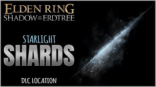 Starlight Shards Location in Elden Ring Shadow of the Erdtree [upl. by Zebadiah]