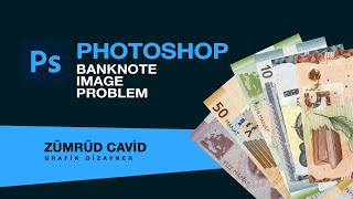 How to fix banknote image problem in Photoshop [upl. by Llegna840]