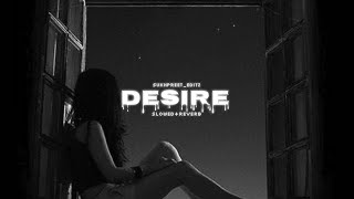 DESIRE X AP DHILLON PERFECTLY SLOWEDREVERB SONG 🎵 [upl. by Atinwahs263]