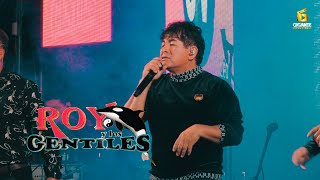 Roy y Los Gentiles en vivo  Mix de oro 2023 [upl. by Rosenkrantz]