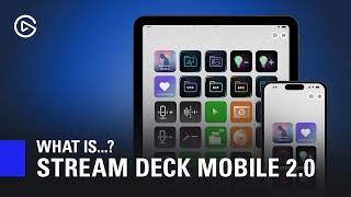 What is Stream Deck Mobile 20 Introduction and Overview [upl. by Pepper]