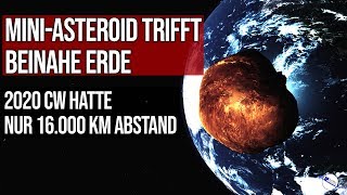 MiniAsteroid trifft beinahe Erde  Abstand nur 16000 km [upl. by Shute]