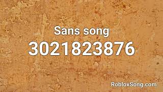 Sans song Roblox ID  Music Code [upl. by Collette708]