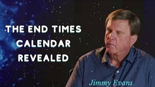 Jimmy Evans Daily  The End Times Calendar Revealed [upl. by Ellesor124]