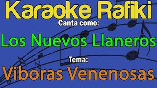 Los Nuevos Llaneros  Viboras Venenosas Karaoke Demo [upl. by Naujad762]