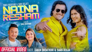 Naina Resham  नैना रेशम  TANKA BUDATHOKI  SARU DEUJA Official MV Ft Sunil Chhetri Bina Raut [upl. by Acirred]