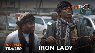 Iron Lady Yoruba Movie 2024  Official Trailer  Now Showing On ApataTV [upl. by Ahtera189]