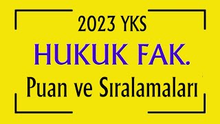 2023 yks hukuk fakültesi puan ve sıralamaları [upl. by Cowey]