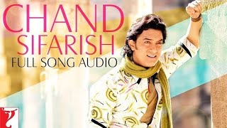 Chand Sifarish  Full Song  Fanaa  Aamir Khan Kajol  Shaan Kailash Kher CopyrightSong [upl. by Gotthard]