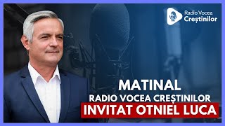 Radio Vocea Creștinilor  Emisiune LIVE  invitat Otniel Luca învățător biblic [upl. by Yanaj]