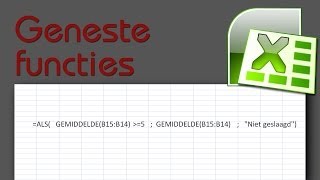 Cursus Excel Les 6 Geneste functies [upl. by Rohclem842]