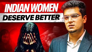 Why are Indian Women in Danger  The REAL Issue  India with Clarity ep 1 [upl. by Erek]