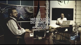 Contacto Apostólico  miércoles 16 de diciembre 2015 [upl. by Crescentia919]