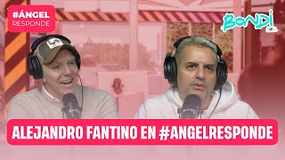 ENTREVISTA COMPLETA CON ALEJANDRO FANTINO  ANGEL RESPONDE 238 [upl. by Fia]