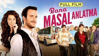 Bana Masal Anlatma  Full Film [upl. by Cram]