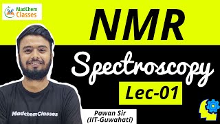 Introduction to NMR Spectroscopy  Organic Chemistry  For CSIRNET amp GATE IITJAM   Pawan Sir [upl. by Scheers17]