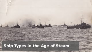 Ship Types in the Age of Steam  Corvettes to SuperBattleships [upl. by Nillor]