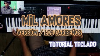 Mil Amores Versión Los Caribeños  Tutorial Teclado [upl. by Annailuj198]