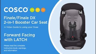 FinaleFinale DX 2in1 Booster Car Seat Forward Facing with LATCH  Installation Video [upl. by Aalst]