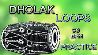 DHOLAK LOOPS 90 BPM PRACTICE  DHOLAK MUSIC  DHOLAK SOUND  DHOLAK LOOPS  DHOLAK PRACTICE  DHOLAK [upl. by Lenci]