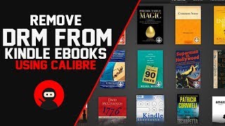 How To Remove DRM From Kindle eBooks Using Calibre 100 Free [upl. by Dryden]