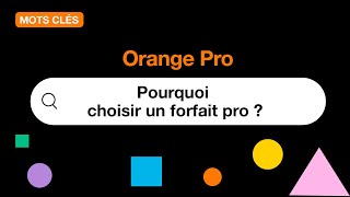 Mots clés  Pourquoi choisir un forfait pro [upl. by Naujet]