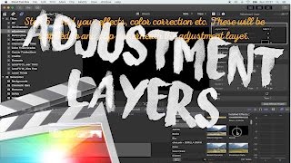 How To Use Adjustment Layers  Free Download  Final Cut Pro X [upl. by Yvaht134]