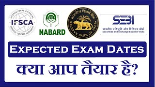 RBI SEBI IFSCA NABARD Expected Exam Dates [upl. by Hermosa]