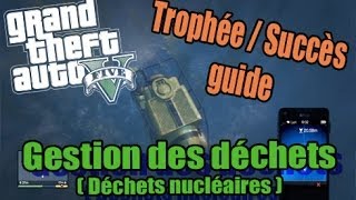 GTA V  Déchets nucléaires  1 à 30  Gestion des déchets FR SNIR [upl. by Lian]