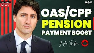 2 Minute Ago Official Announcement OASCPP Payments Increase for All Canadian Seniors [upl. by Nnylirej]