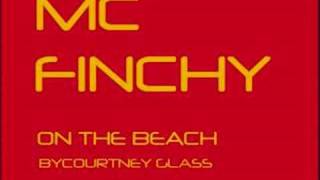 Mc Finchy amp Mc Roach  On the beach [upl. by Enitsrik]