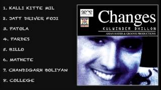 CHANGES  KULWINDER DHILLON amp AMAN HAYER  FULL SONGS JUKEBOX [upl. by Lil]