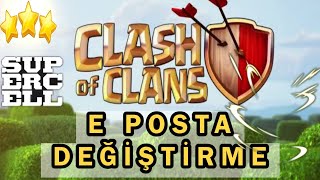 Clash Of Clans Supercell id e mail  e posta  Değiştirme GÜNCEL [upl. by Aubin]