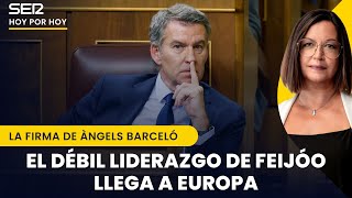 La derrota de Feijóo es estrepitosa y el ridículo del PP en Europa inmenso  Àngels Barceló [upl. by Mij195]