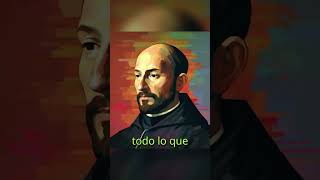 La Oración de San Ignacio de Loyola que Cambiará Tu Vida [upl. by Barina]