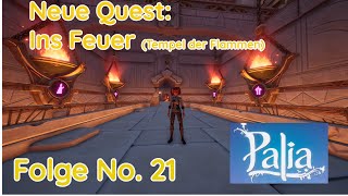 Palia 2024 Folge 21  Neue Quest quotIns Feuerquot [upl. by Lebisor]