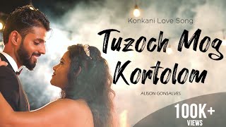 Konkani Love Song  Tuzoch Mog Kortolom  Alison Gonsalves  Konkani Songs  2022 [upl. by Dubenko]