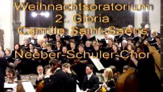 Weihnachtsoratorium 2 Gloria  Saint Saens [upl. by Acirrej563]