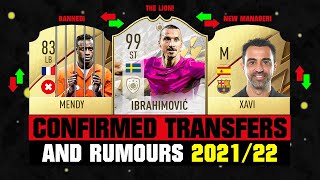 FIFA 22  NEW CONFIRMED TRANSFERS amp RUMOURS đź¤Şđź”Ą ft Ibrahimovic Mendy Xavi etc [upl. by Salita]